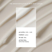 The Smoother Glycolic Acid Body Lotion S4